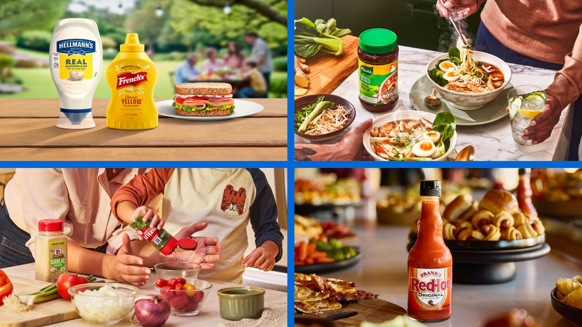 Een collage van vier scènes met een culinair thema. Op één paneel staan Hellmann’s Real Mayonnaise en French’s Classic Yellow Mustard naast een belegde sandwich op een buitentafel. Een ander paneel toont kommen noedelsoep die worden geserveerd met een pot Knorr-kruiden op tafel. Een derde paneel toont voedselingrediënten die worden bereid op een keukenwerkblad. Het laatste paneel toont een fles Frank’s RedHot Original Cayenne Pepper Sauce op een aanrecht met opgediende gerechten en brood op de achtergrond.